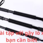 Các bài tập với gậy lò xo mà bạn cần biết